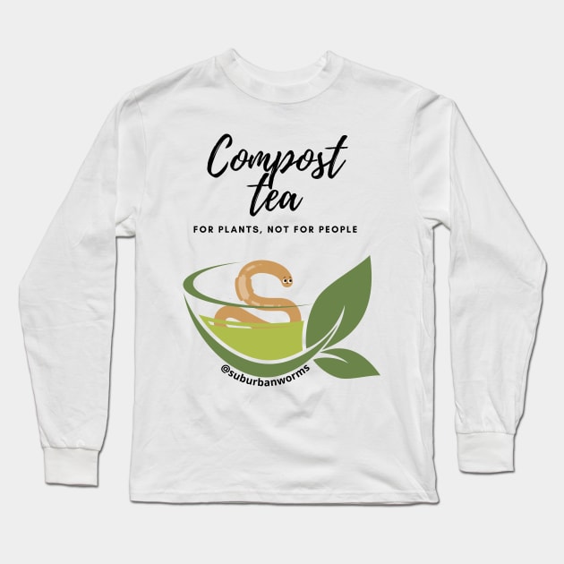 Compost Tea Long Sleeve T-Shirt by Suburban Worms 